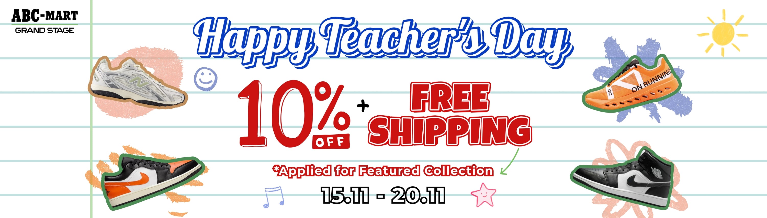 Happy Teachers' Day November 20 – 10% OFF Featured Collection
